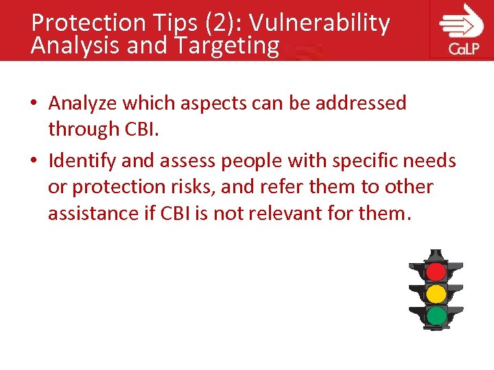 Protection Tips (2): Vulnerability Analysis and Targeting • Analyze which aspects can be addressed