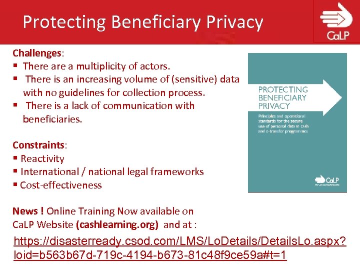 Protecting Beneficiary Privacy Challenges: § There a multiplicity of actors. § There is an