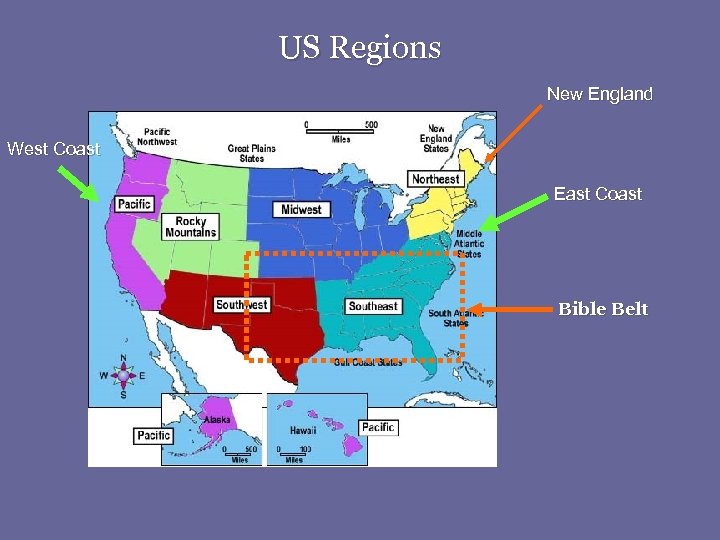 US Regions New England West Coast East Coast Bible Belt 