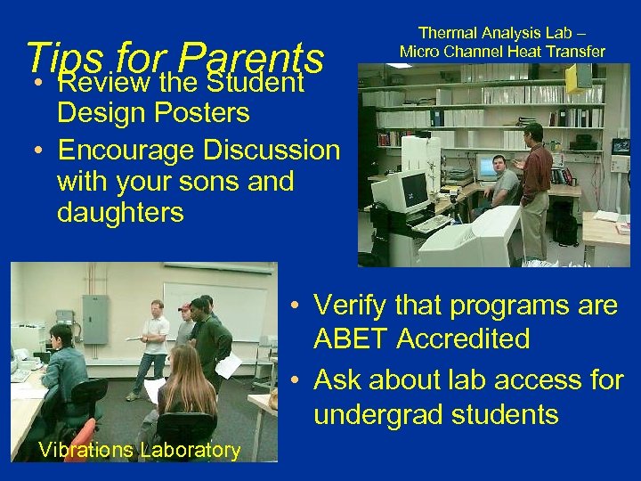 Thermal Analysis Lab – Micro Channel Heat Transfer Tips for Parents • Review the