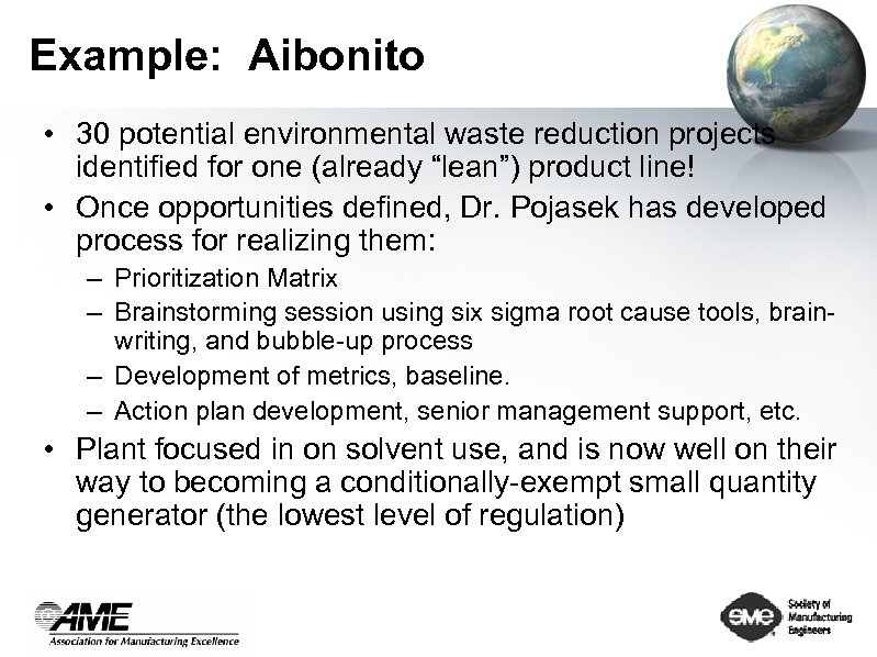 Example: Aibonito • 30 potential environmental waste reduction projects identified for one (already “lean”)