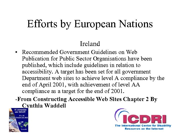 Efforts by European Nations Ireland • Recommended Government Guidelines on Web Publication for Public