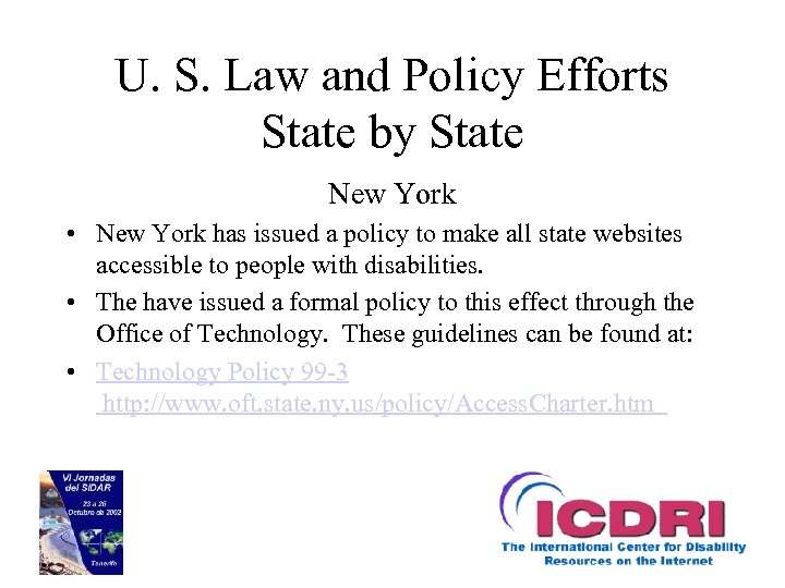 U. S. Law and Policy Efforts State by State New York • New York