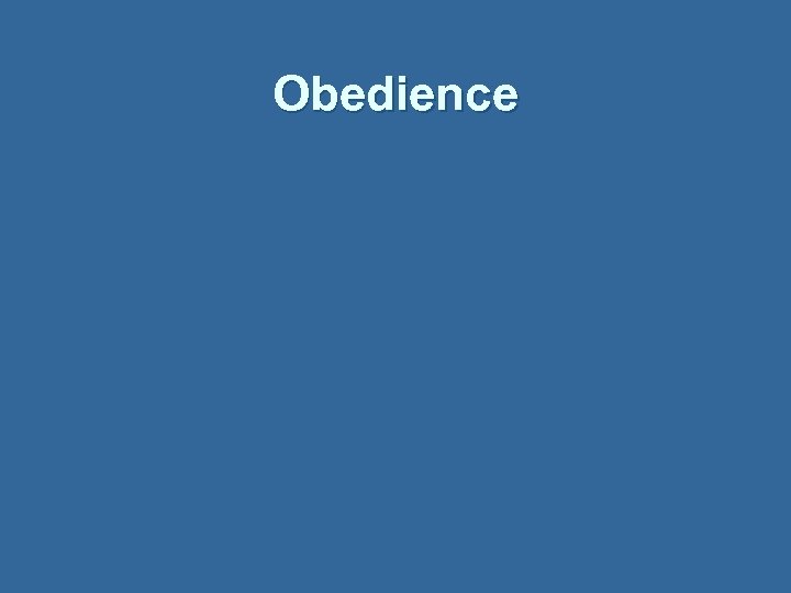 Obedience 