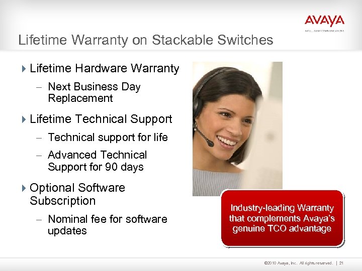 Lifetime Warranty on Stackable Switches 4 Lifetime Hardware Warranty – Next Business Day Replacement