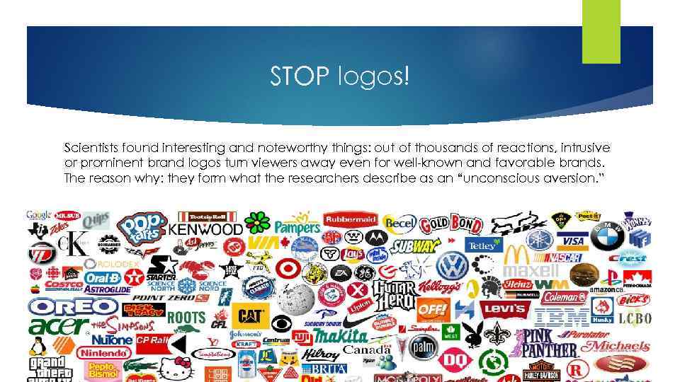 STOP logos! Scientists found interesting and noteworthy things: out of thousands of reactions, intrusive