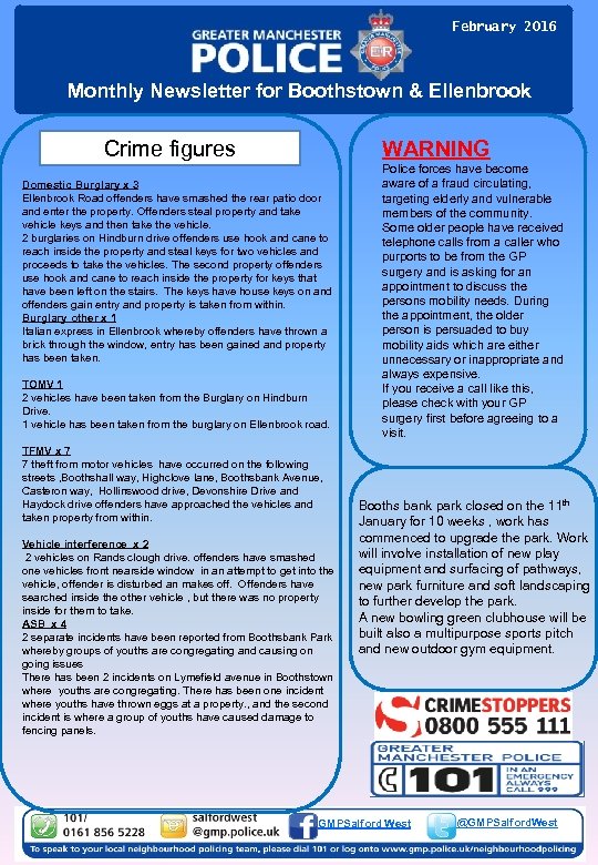 February 2016 Monthly Newsletter for Boothstown & Ellenbrook WARNING Crime figures Domestic Burglary x