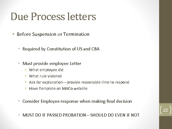 Due Process letters • Before Suspension or Termination • Required by Constitution of US