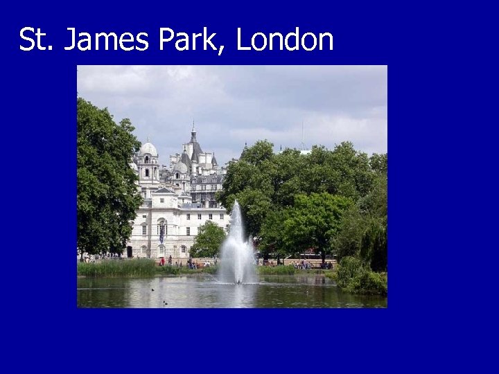 St. James Park, London 