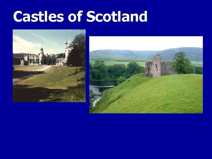 Castles of Scotland 