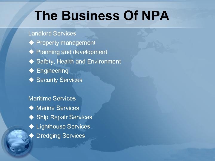 The Business Of NPA Landlord Services u Property management u Planning and development u
