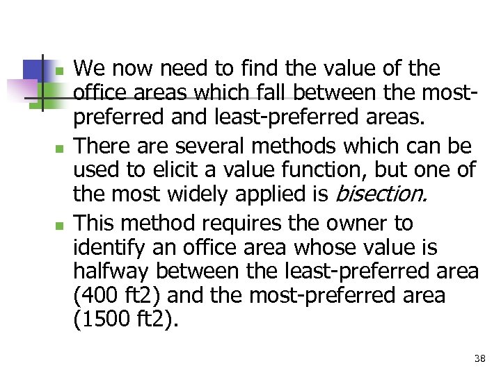 n n n We now need to find the value of the office areas