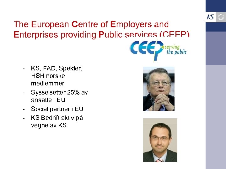 The European Centre of Employers and Enterprises providing Public services (CEEP) - KS, FAD,