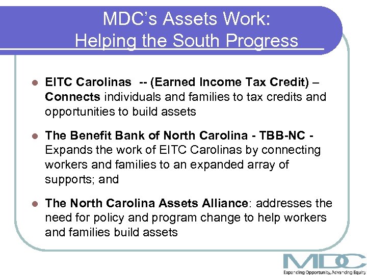 MDC’s Assets Work: Helping the South Progress l EITC Carolinas -- (Earned Income Tax