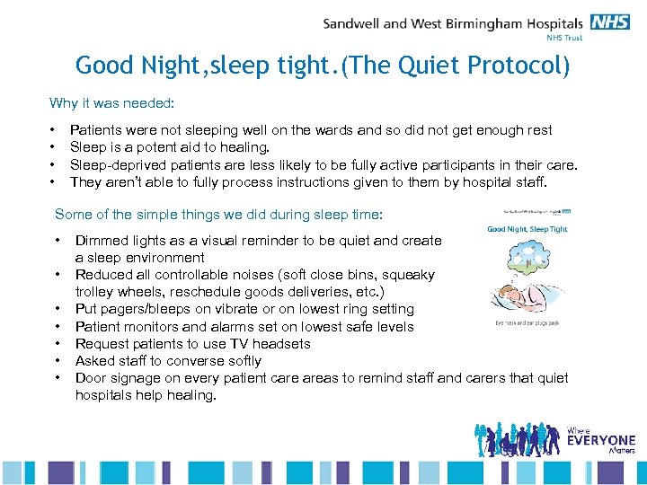 Good Night, sleep tight. (The Quiet Protocol) Why it was needed: • • Patients
