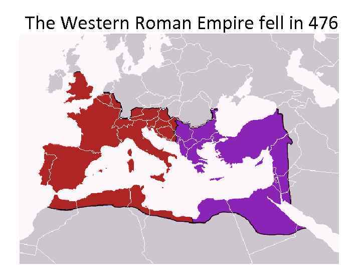 The Western Roman Empire fell in 476 