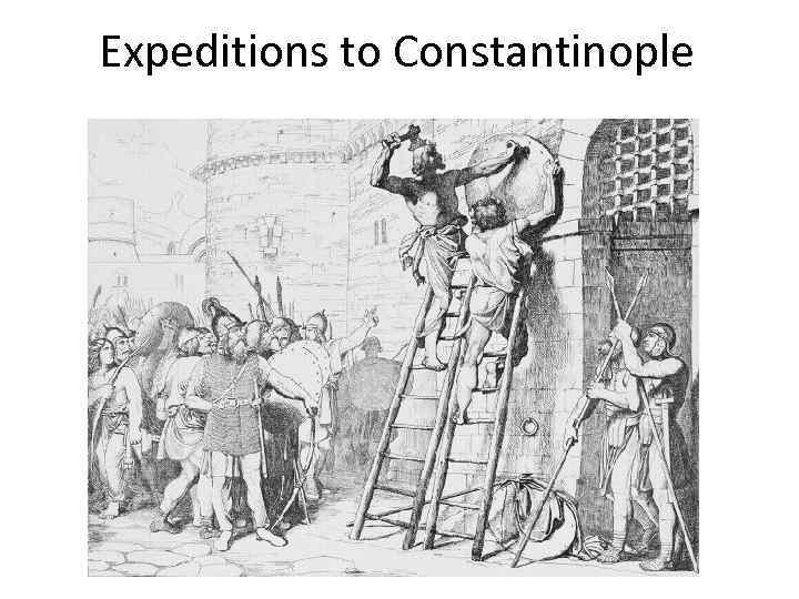 Expeditions to Constantinople 