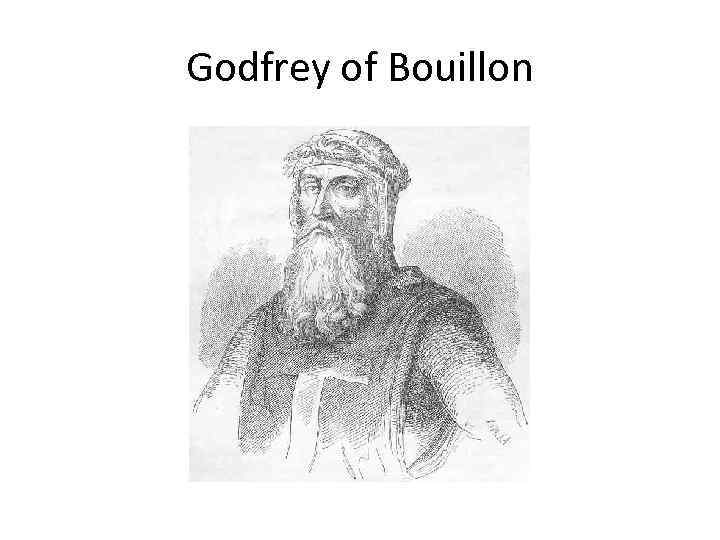 Godfrey of Bouillon 