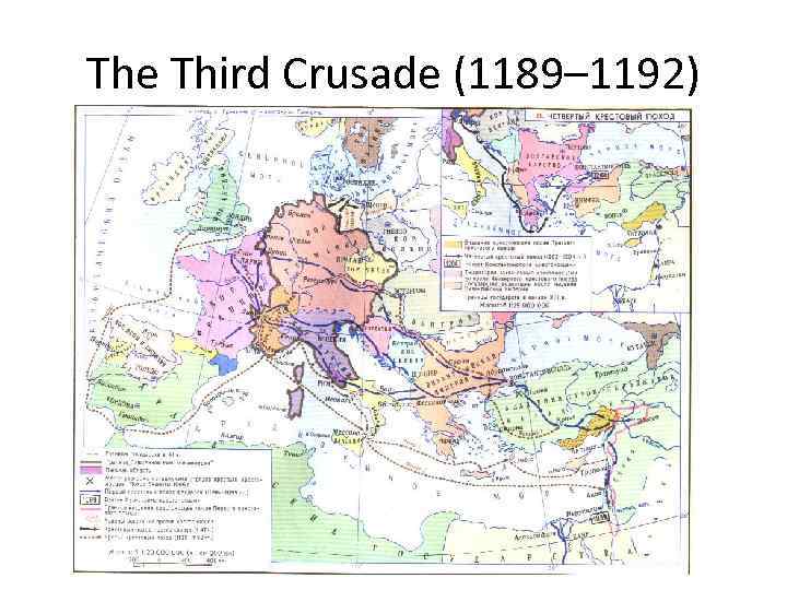 The Third Crusade (1189– 1192) 