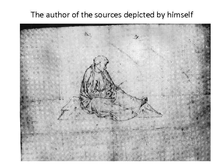 The author of the sources depicted by himself 