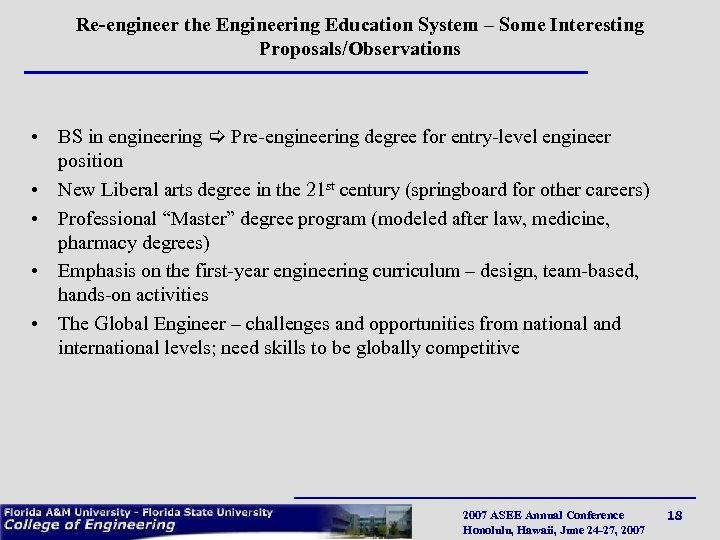 Re-engineer the Engineering Education System – Some Interesting Proposals/Observations • BS in engineering Pre-engineering