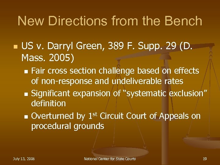 New Directions from the Bench n US v. Darryl Green, 389 F. Supp. 29