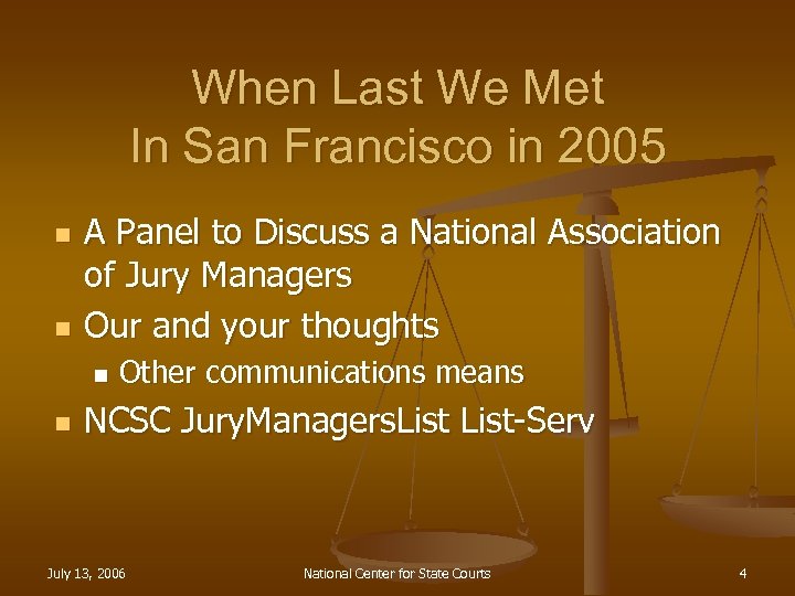 When Last We Met In San Francisco in 2005 n n A Panel to