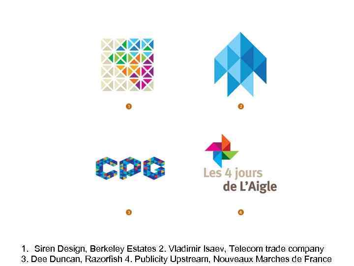 1. Siren Design, Berkeley Estates 2. Vladimir Isaev, Telecom trade company 3. Dee Duncan,