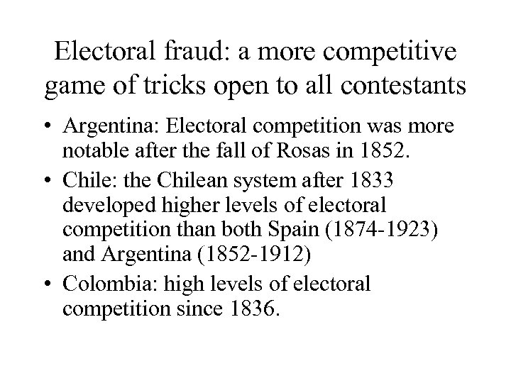 Electoral fraud: a more competitive game of tricks open to all contestants • Argentina: