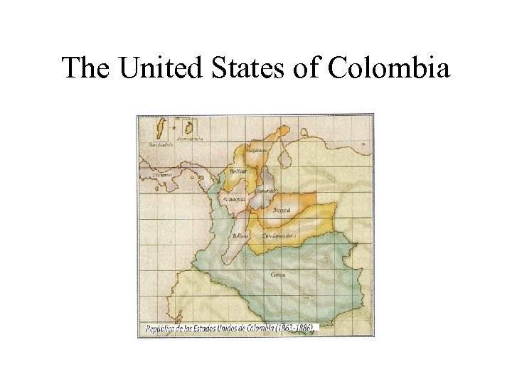 The United States of Colombia 