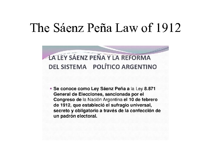 The Sáenz Peña Law of 1912 