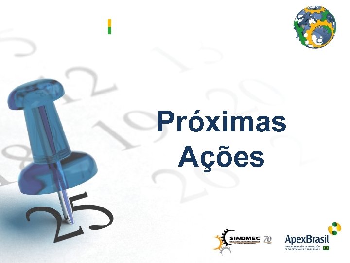 Próximas Ações 