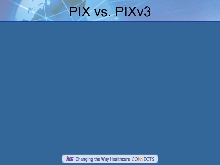 PIX vs. PIXv 3 