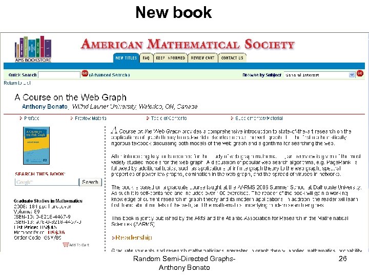 New book Random Semi-Directed Graphs. Anthony Bonato 26 