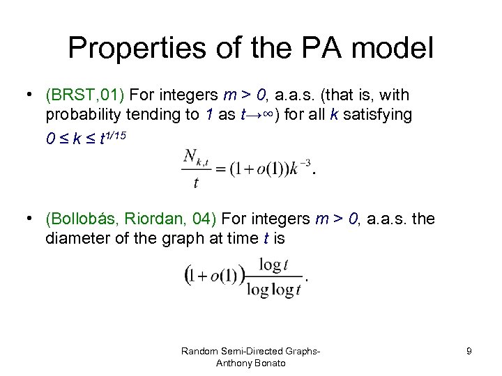 Properties of the PA model • (BRST, 01) For integers m > 0, a.