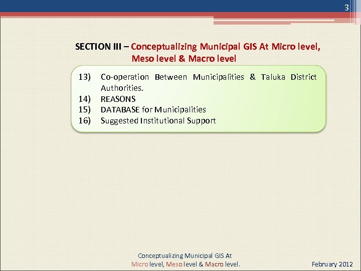 3 SECTION III – Conceptualizing Municipal GIS At Micro level, Meso level & Macro