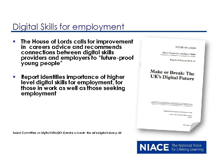 Digital Skills for employment § The House of Lords calls for improvement in careers