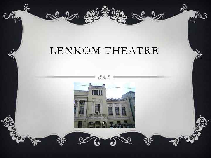 LENKOM THEATRE 
