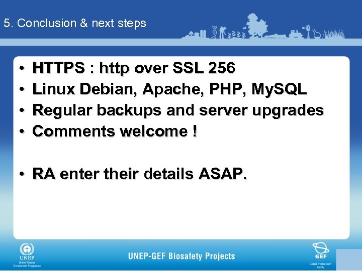 5. Conclusion & next steps • • HTTPS : http over SSL 256 Linux