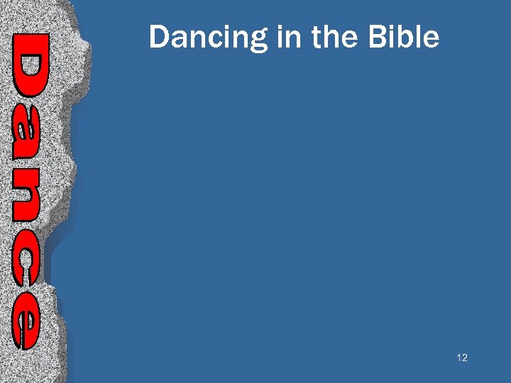 Dancing in the Bible 12 