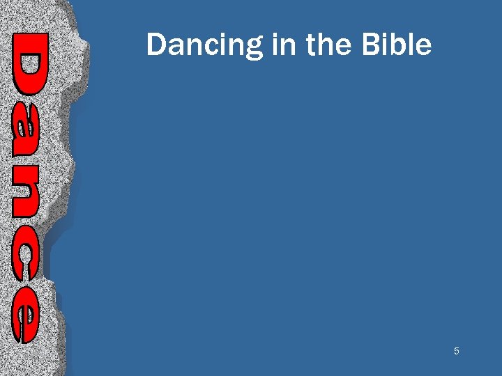 Dancing in the Bible 5 