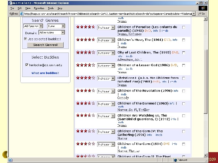 ML-slist Konstan: Recommender Systems, Summer 2009 