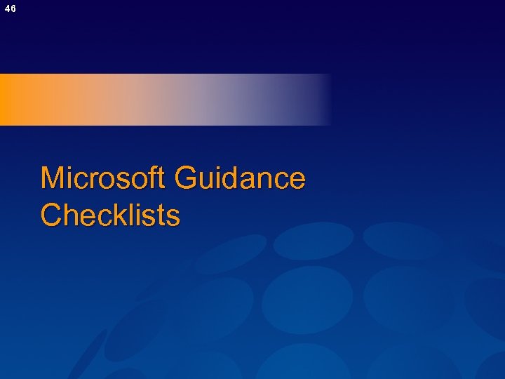 46 Microsoft Guidance Checklists 