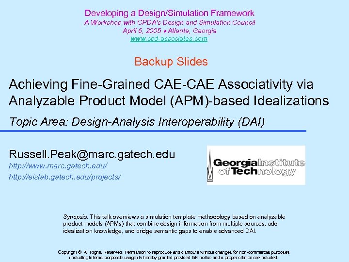 Developing a Design/Simulation Framework A Workshop with CPDA's Design and Simulation Council April 6,