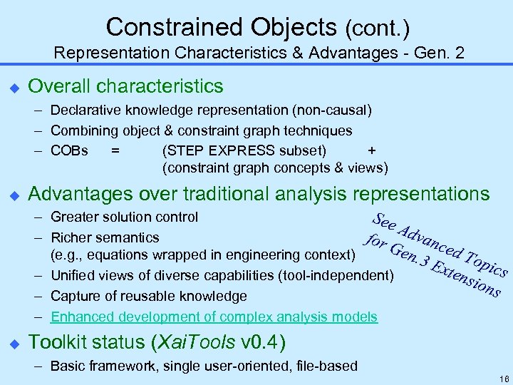 Constrained Objects (cont. ) Representation Characteristics & Advantages - Gen. 2 u Overall characteristics