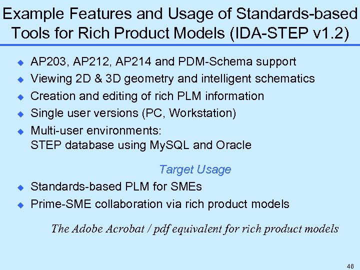 Example Features and Usage of Standards-based Tools for Rich Product Models (IDA-STEP v 1.