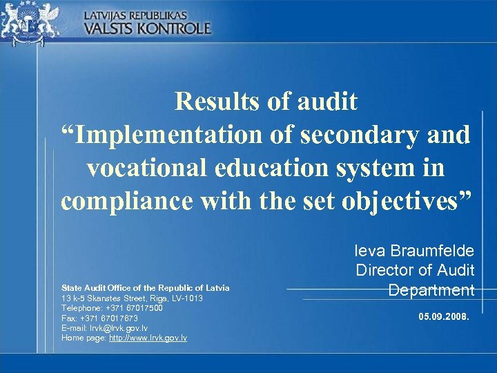 Results of audit “Implementation of secondary and vocational education system in compliance with the