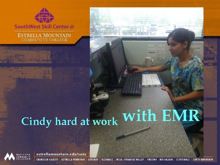with EMR Cindy hard at work 