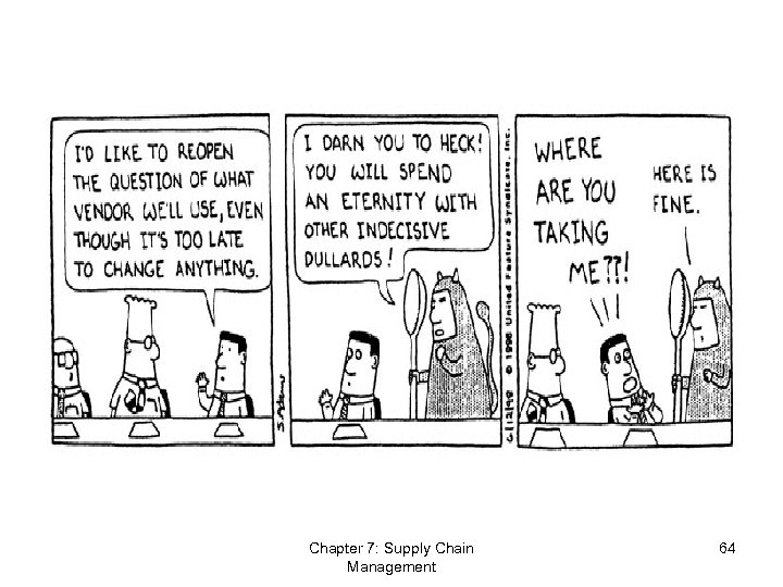 Chapter 7: Supply Chain Management 64 