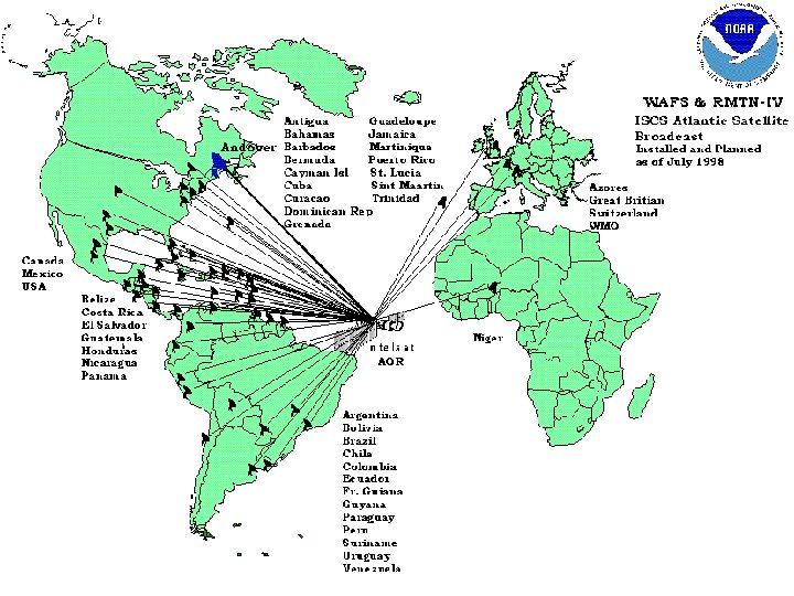 ATLANTIC OCEAN REGION (AOR) ØThe AOR portion of the successor ISCS will be centered